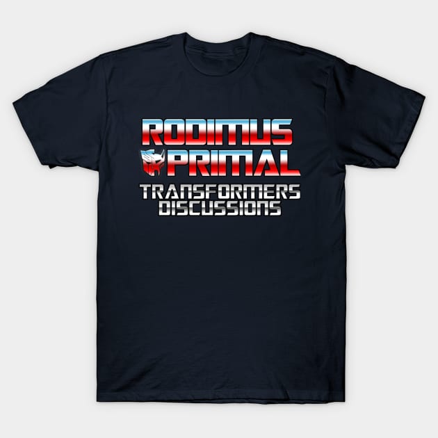 Rodimus Primal Transformers Discussions (Autobot Maximal) Logo T-Shirt by Rodimus Primal